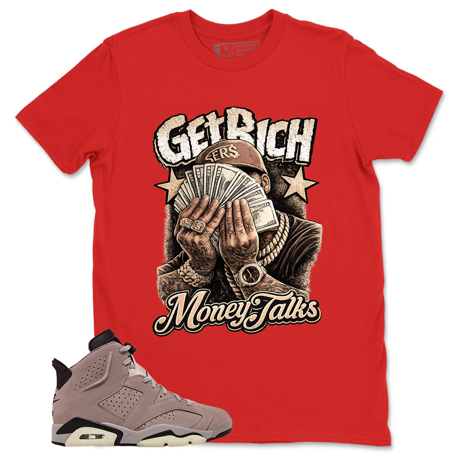 Brown Smoky Mauve 6s Zadago Shirt Get Rich Money Talk Graphic