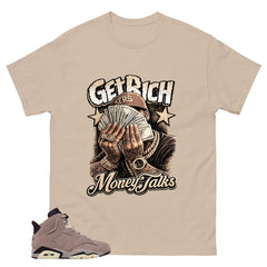 Brown Smoky Mauve 6s Zadago Shirt Get Rich Money Talk Graphic