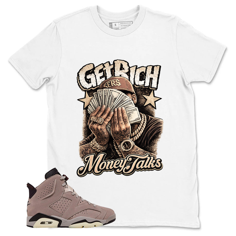 Brown Smoky Mauve 6s Zadago Shirt Get Rich Money Talk Graphic