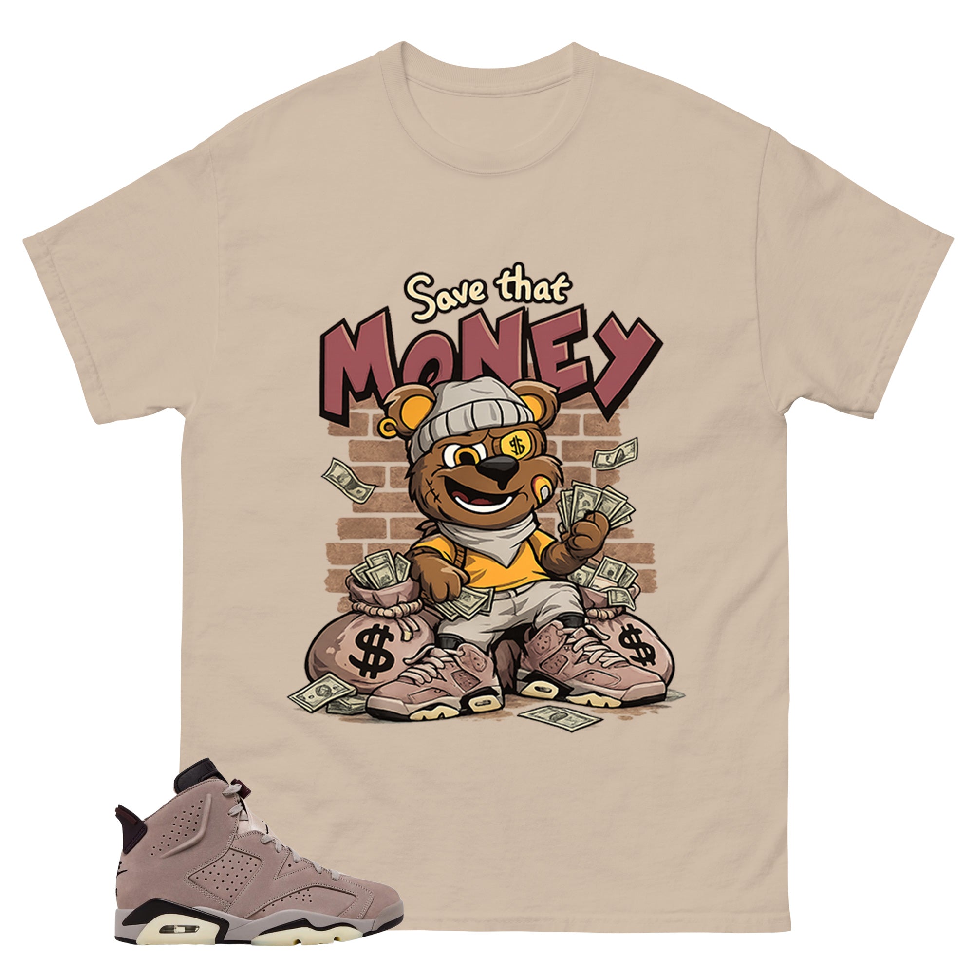 Brown Smoky Mauve 6s Zadago Shirt Save That Money Graphic
