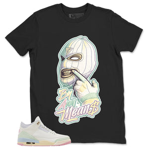 By Any Mean Shirt - Match Air Jordan 3 Spring is In The Air
