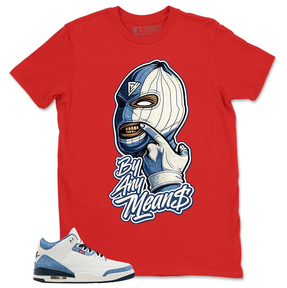 By Any Means Shirt - Match Levi’s x Air Jordan 3 Retro 'All-Star'