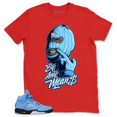 Graphic Tee By Any Means Shirt - Matching Air Jordan 5 Retro SE UNC