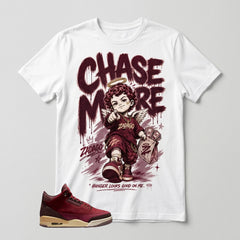 Chase More Graphic Tee - Shirt To Match Air Jordan 3 Bin23