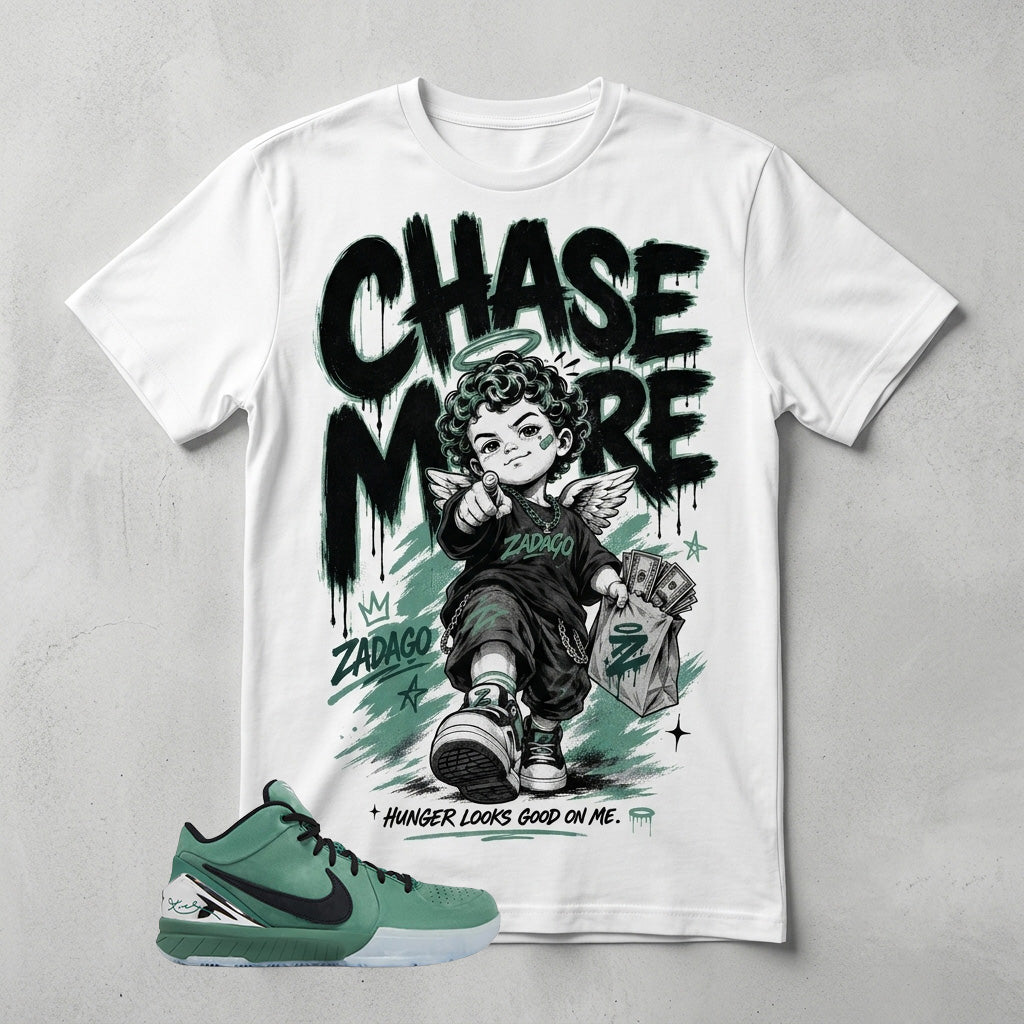 Chase More Graphic Tee - Shirt To Match Kobe 4 Protro Girl Dad