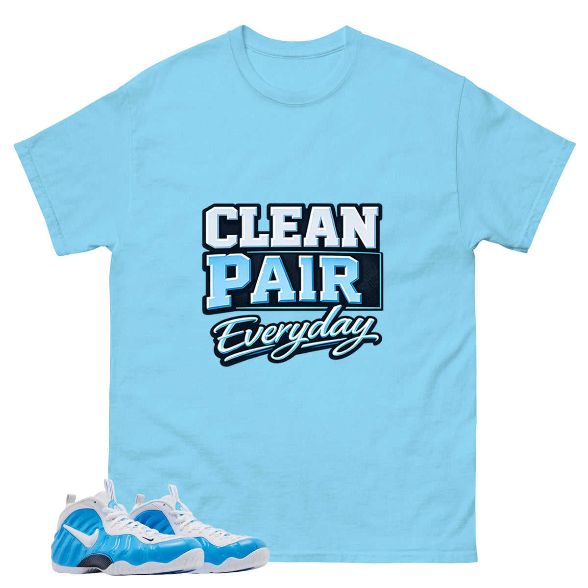 Clean Pair Everyday Graphic Tee, Shirt to Match Air Foamposite Pro University Blue, Air Foamposite Unisex Blue Shirt