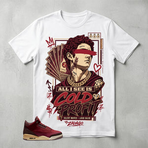 Cold Profit Graphic Tee - Shirt To Match Air Jordan 3 Bin23
