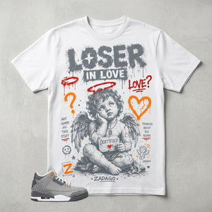 Cool Grey 3s Zadago Shirt Loser In Love Graphic