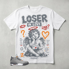 Cool Grey 3s Zadago Shirt Loser In Love Graphic
