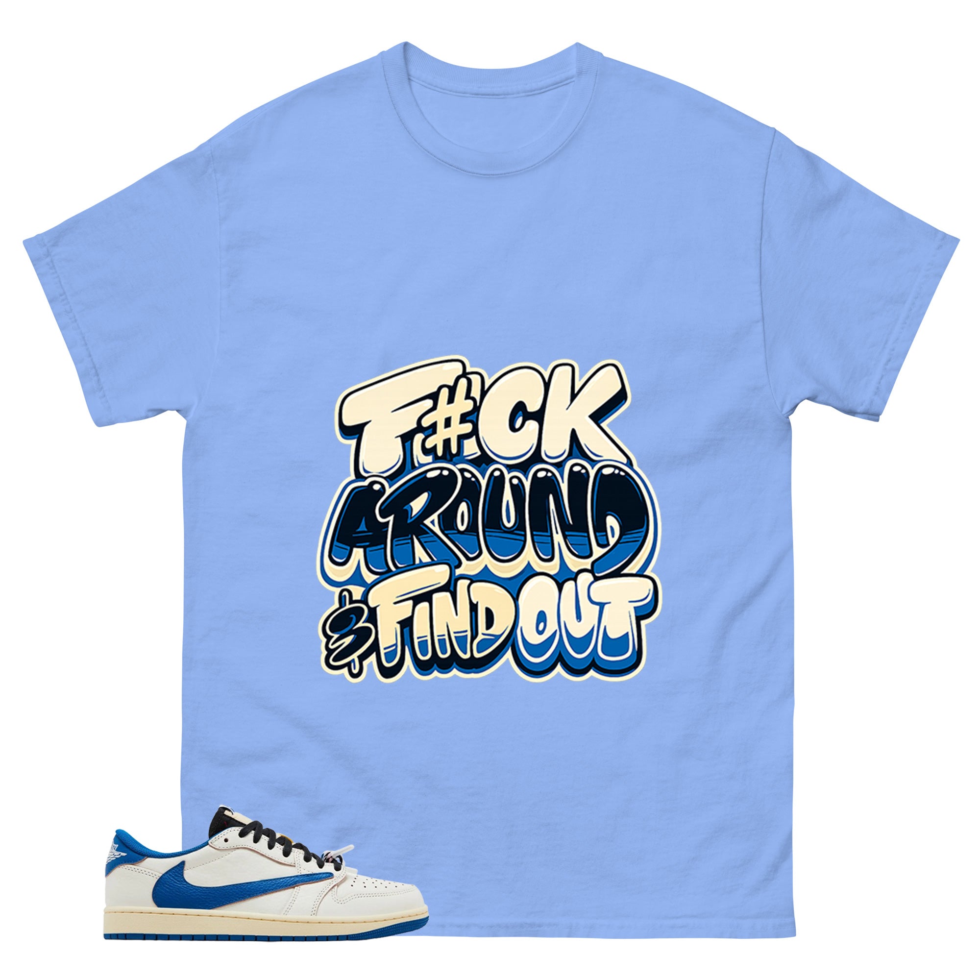 Cream Travis Scott Fragment Sail Military Blue 1s Shirt Fck Around Find Out Graphic