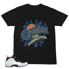 Crush'n The Competition Shirt - Match Air Foamposite One PRM Olympic