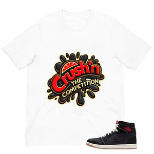 Crush'n The Competition Shirt - Match Air Jordan 1 Flight Club