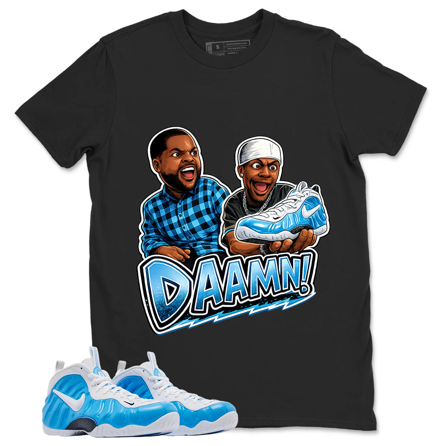 Daaamn Sneaker Meme Graphic Tee - Shirt to Match Air Foamposite Pro University Blue