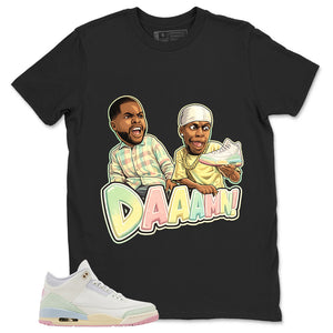 Daaamn Sneaker Shirt - Match Air Jordan 3 Spring is In The Air
