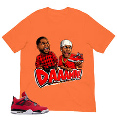 Daaamn Sneaker Shirt - Match Air Jordan 4 Toro Bravo