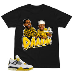 Daaamn Sneaker Shirt - Match Air Jordan 4 Vivid Sulfur