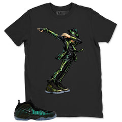 Dabbing Vibe Shirt - Match Air Foamposite Pro Pine Green