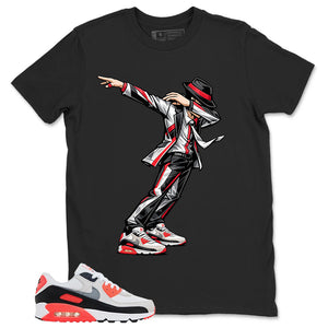 Dabbing Vibe Shirt - Match Air Max 90 Infrared