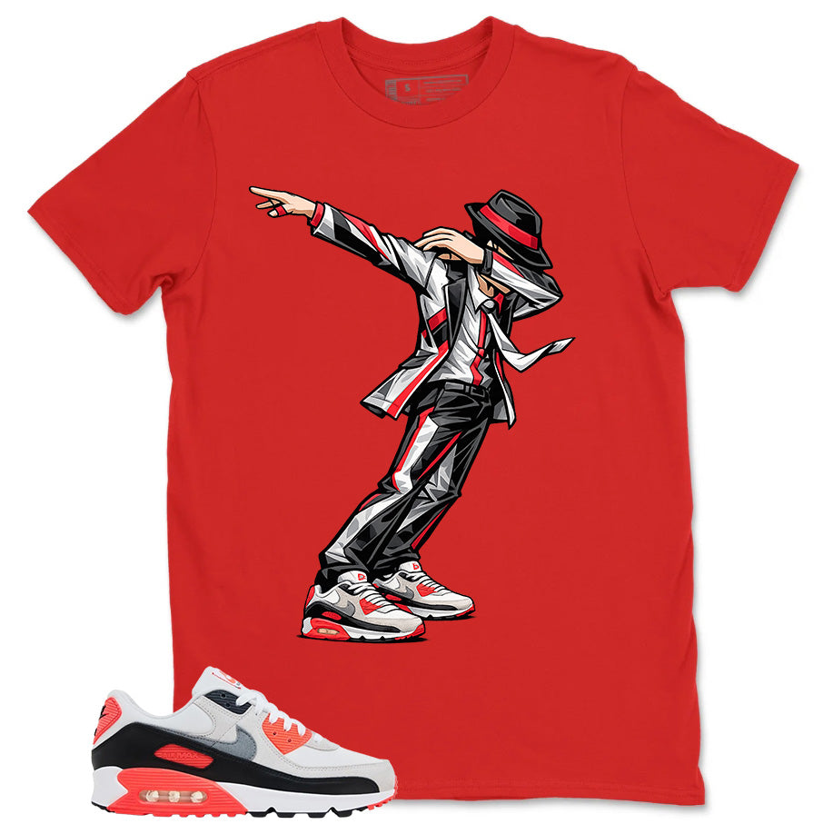 Dabbing Vibe Shirt - Match Air Max 90 Infrared