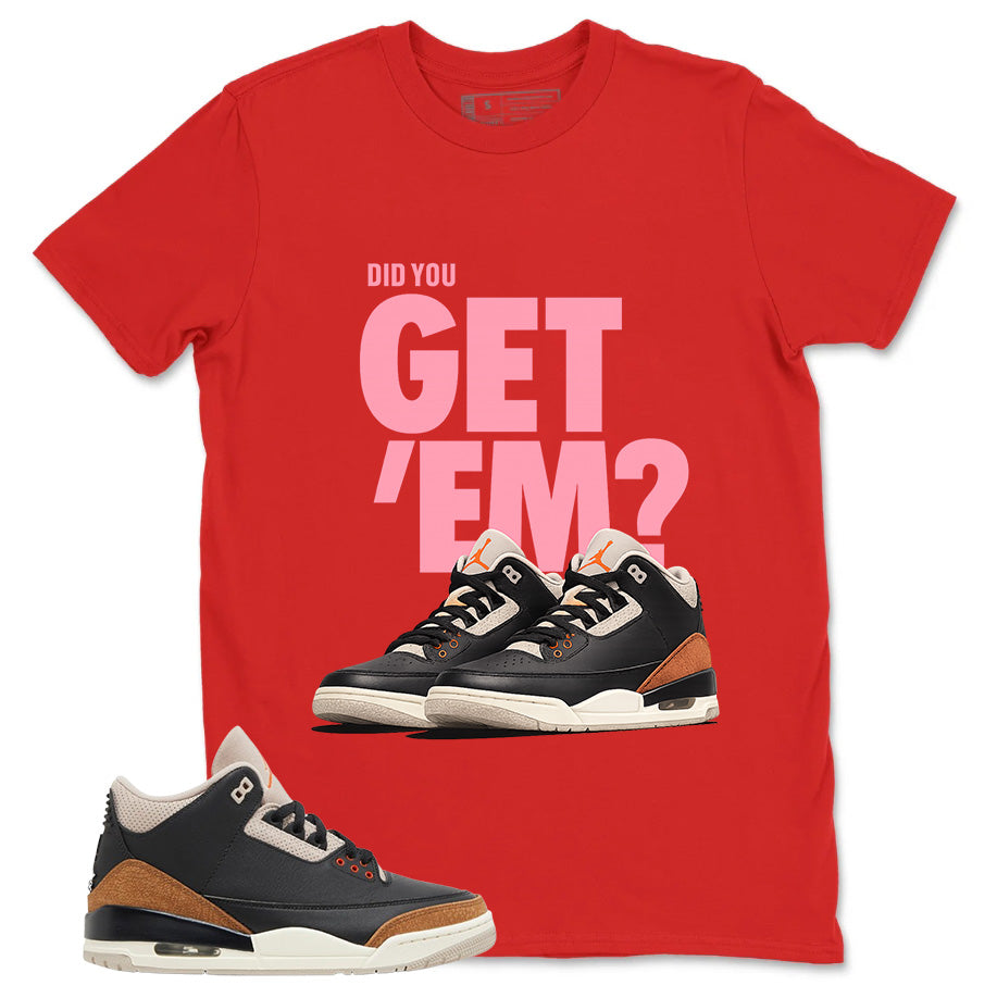 Desert Elephant 3s Zadago Shirt Did You Get Em Graphic