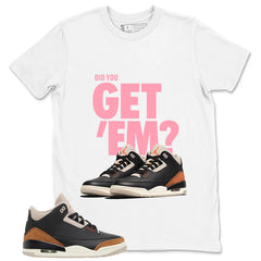 Desert Elephant 3s Zadago Shirt Did You Get Em Graphic