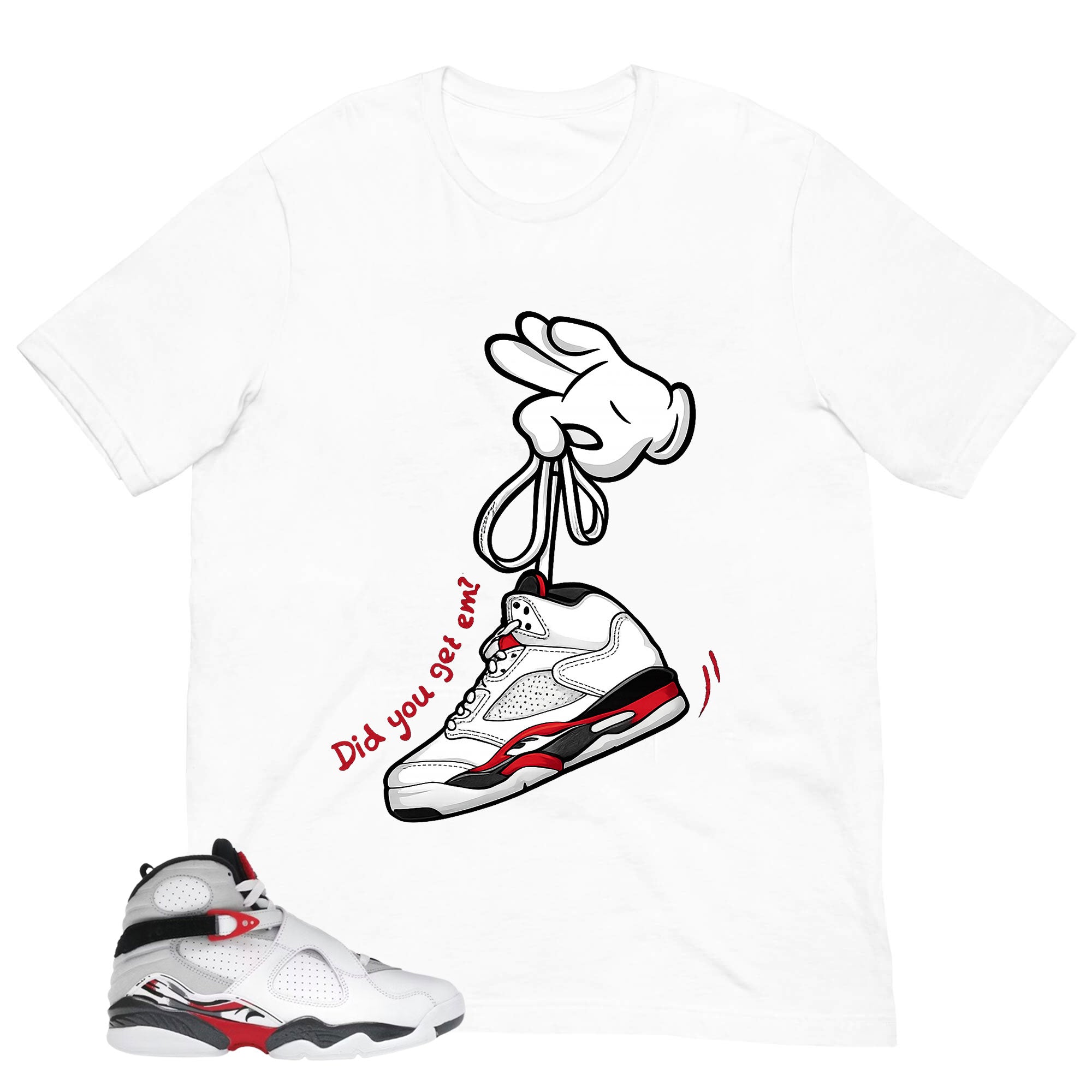 Did You Get Em Shirt - Matching 8s Bugs Bunny