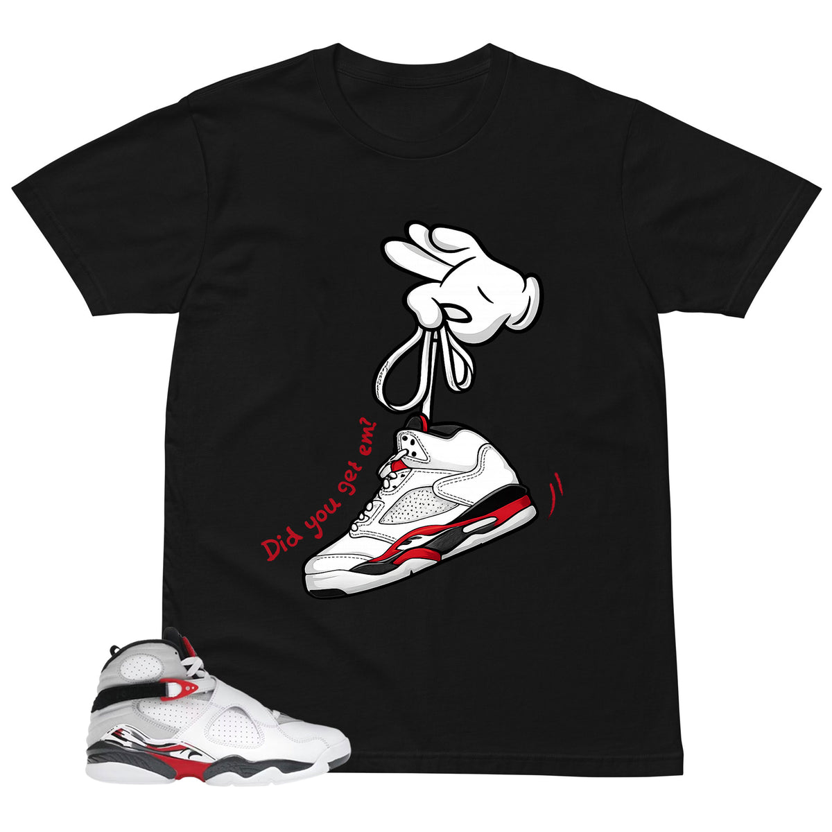Did You Get Em Shirt - Matching 8s Bugs Bunny