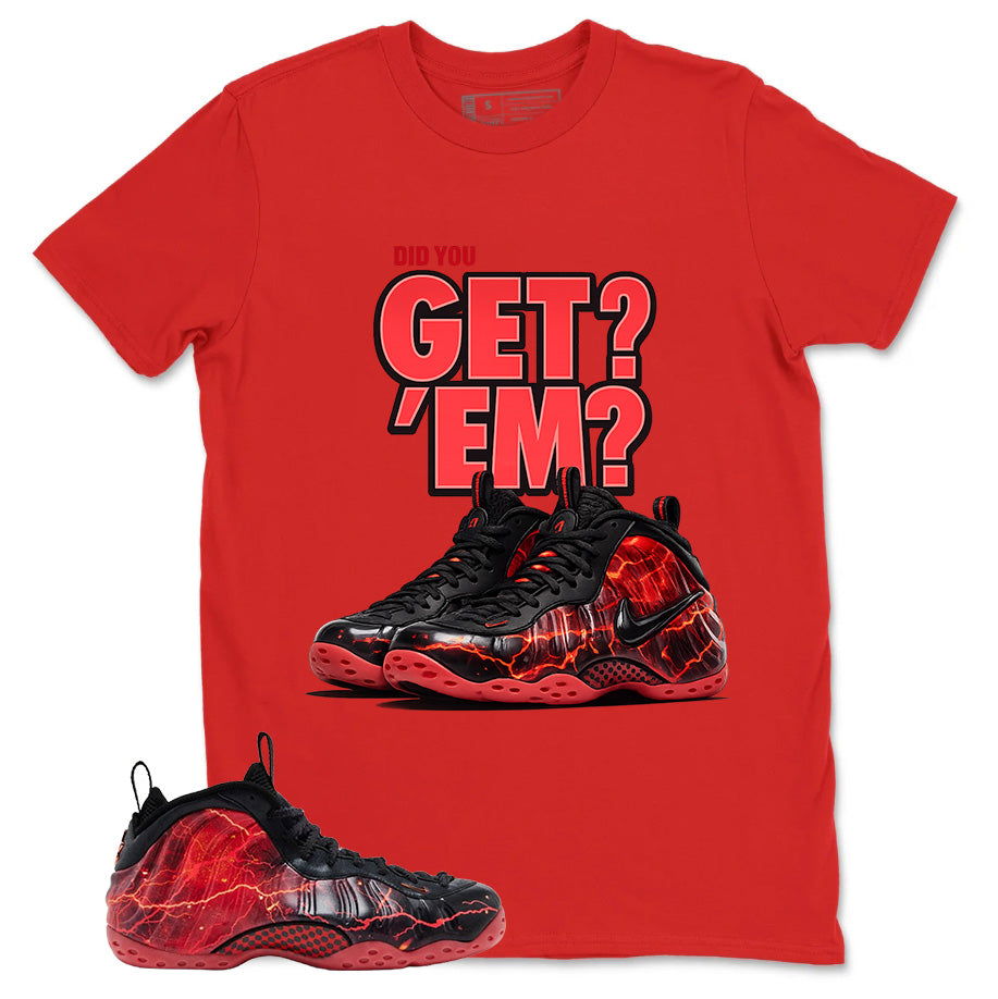 Did You Get Em Graphic Tee, Shirt to Match Air Foamposite Stranger Things, Air Foamposite Unisex Blue Shirt