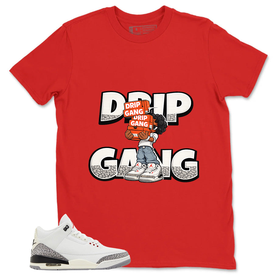 Drip Gang Shirt - Match Jordan 3 White Cement Reimagined