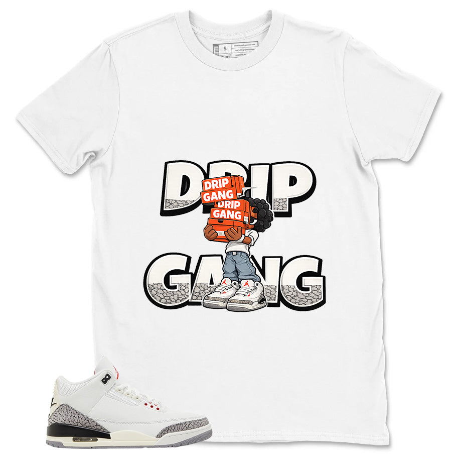 Drip Gang Shirt - Match Jordan 3 White Cement Reimagined