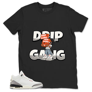 Drip Gang Shirt - Match Jordan 3 White Cement Reimagined