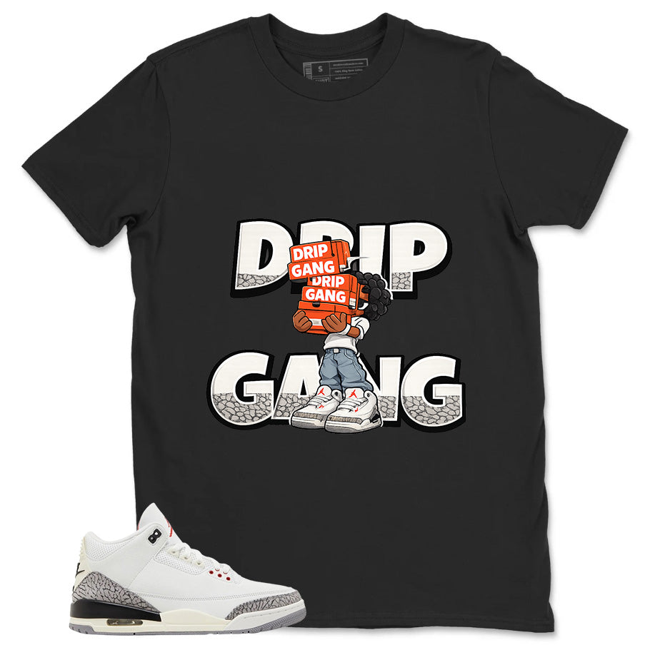 Drip Gang Shirt - Match Jordan 3 White Cement Reimagined