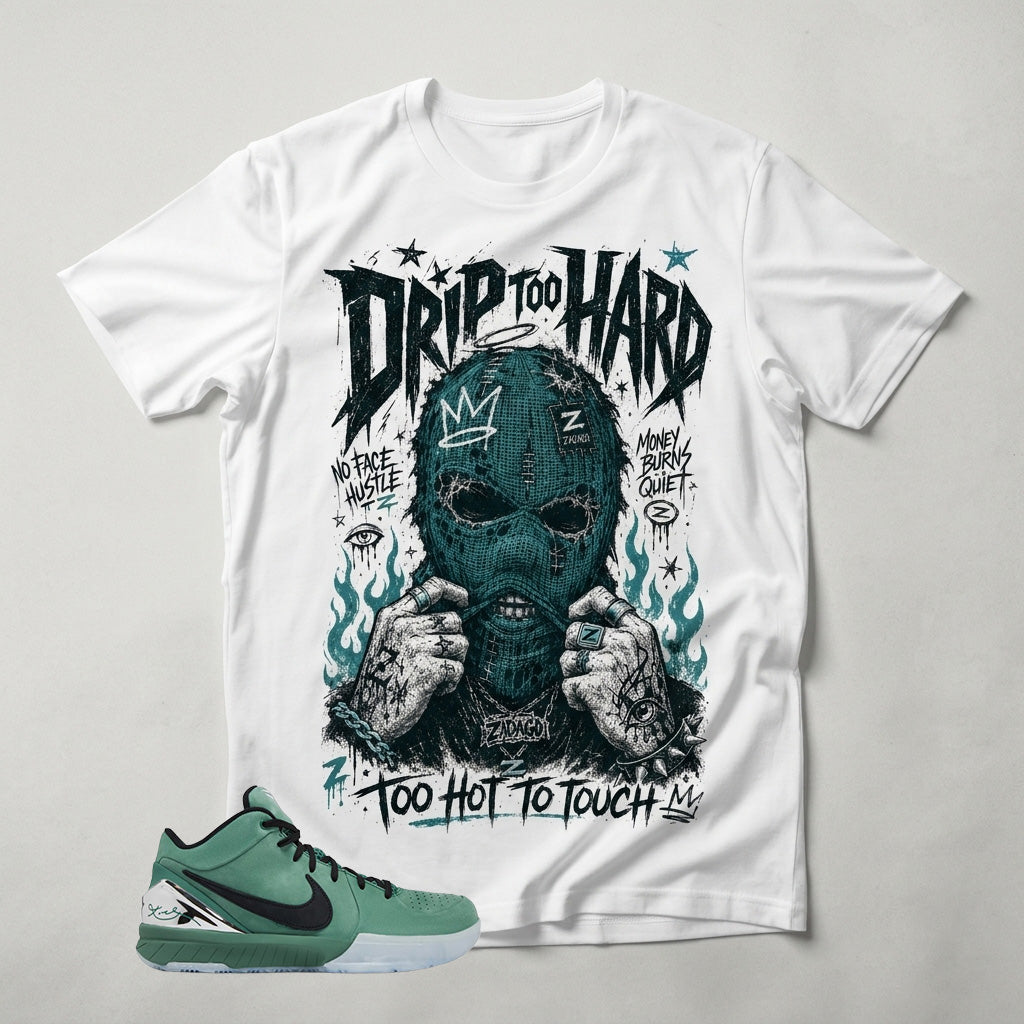 Drip To Hard Graphic Tee - Shirt To Match Kobe 4 Protro Girl Dad