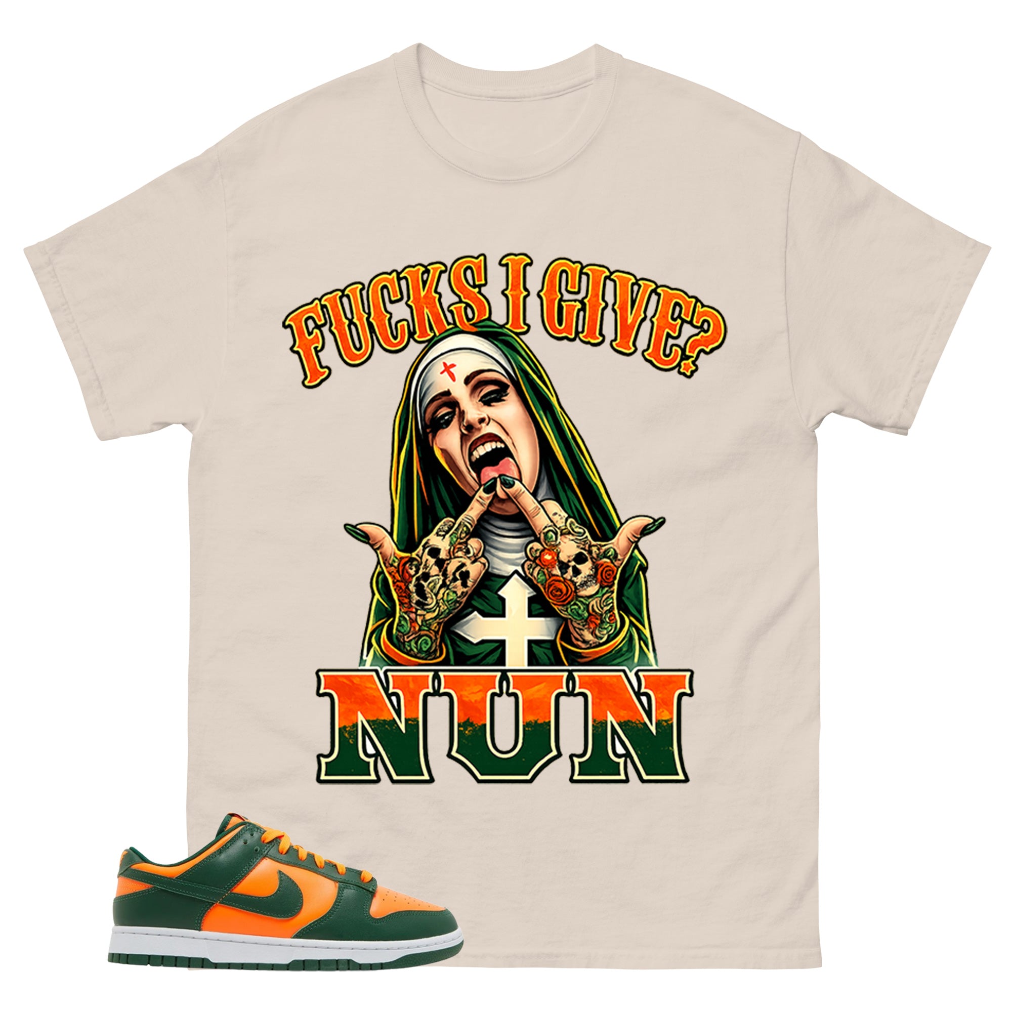 Fck I Give Nun Shirt - Match Green Dunk Low Miami Hurricanes