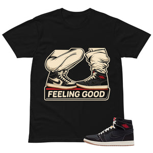 Feeling Good Shirt - Match Air Jordan 1 Flight Club