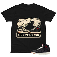 Feeling Good Shirt - Match Air Jordan 1 Flight Club