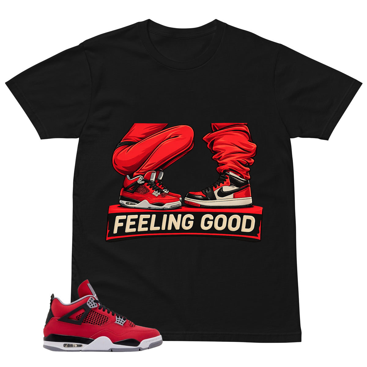Feeling Good Shirt - Match Air Jordan 4 Toro Bravo
