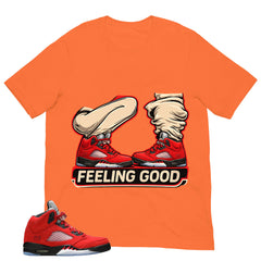 Feeling Good Shirt - Match Air Jordan 5 Raging Bull