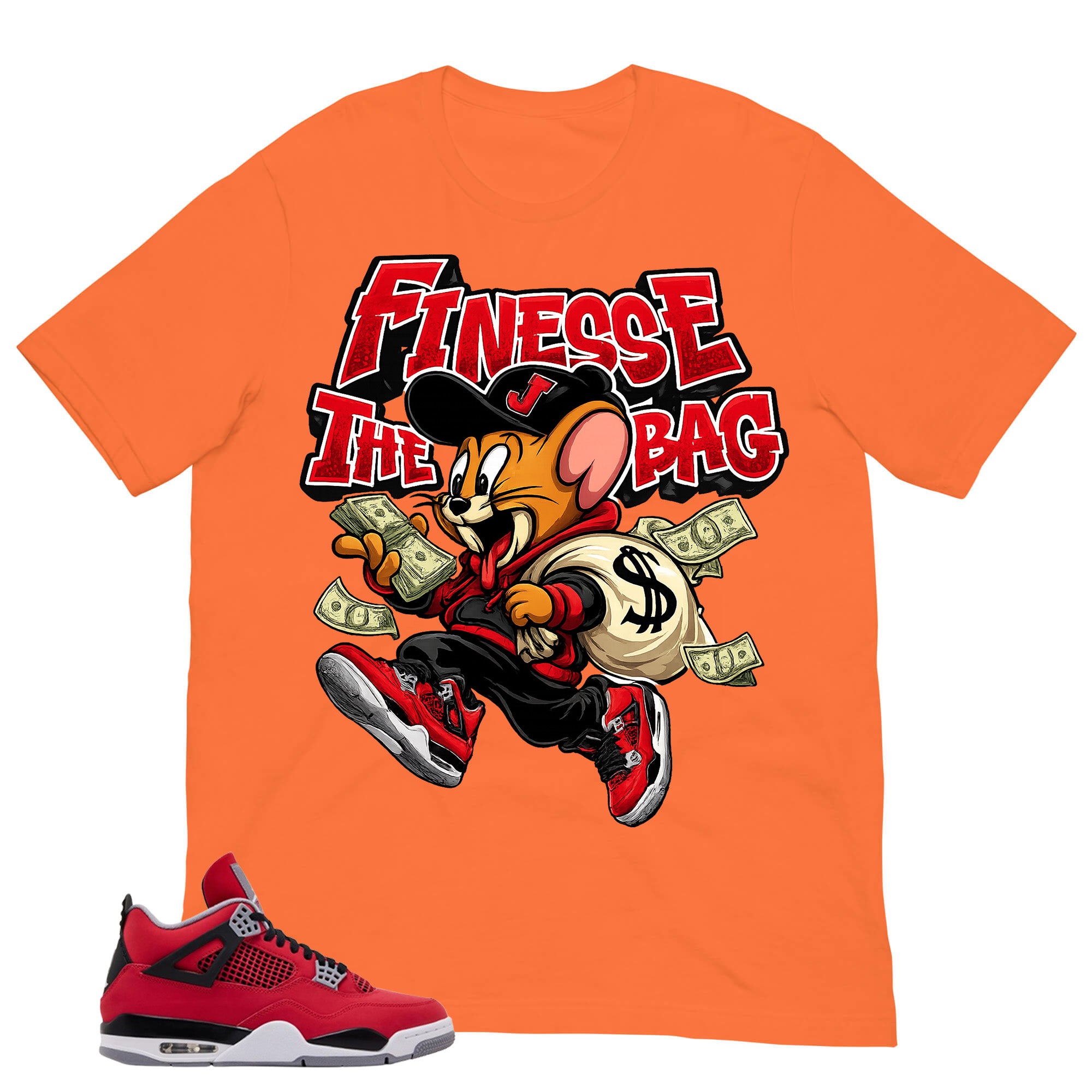 Finesse The Bag Shirt - Match Air Jordan 4 Toro Bravo
