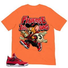 Finesse The Bag Shirt - Match Air Jordan 4 Toro Bravo
