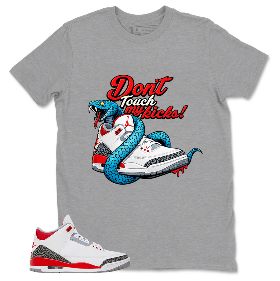 Fire Red 3s Zadago Shirt Don't Touch My Kicks Graphic