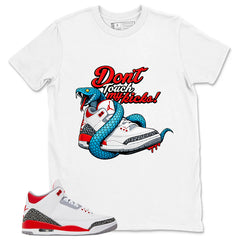 Fire Red 3s Zadago Shirt Don't Touch My Kicks Graphic