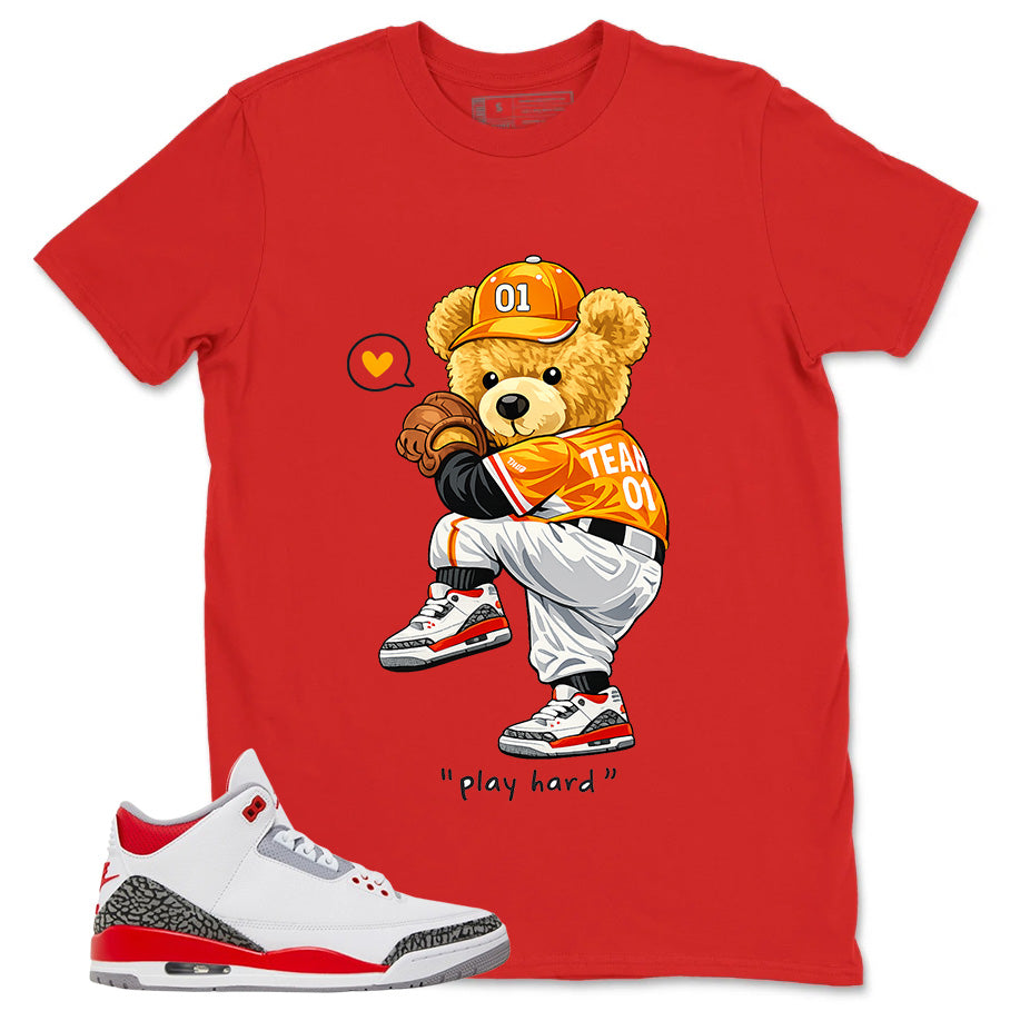 Fire Red 3s Zadago Shirt Play Hard Bear Graphic