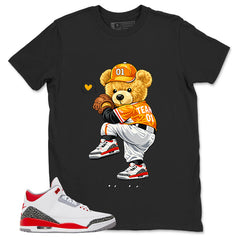 Fire Red 3s Zadago Shirt Play Hard Bear Graphic