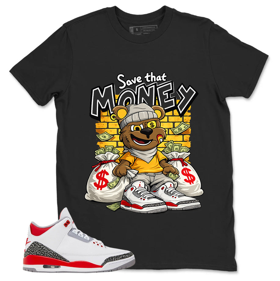 Fire Red 3s Zadago Shirt Save That Money Graphic