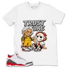 Fire Red 3s Zadago Shirt Trust None Graphic