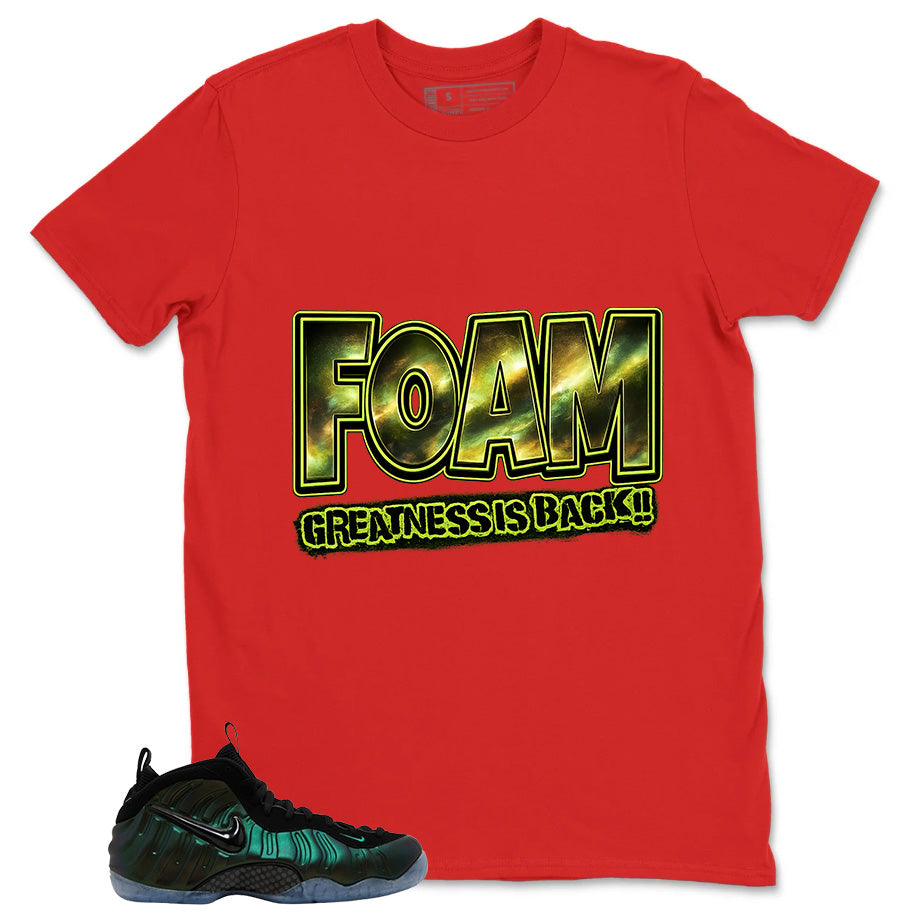 Foam Greatness Is Back Shirt - Match Air Foamposite Pro Pine Green