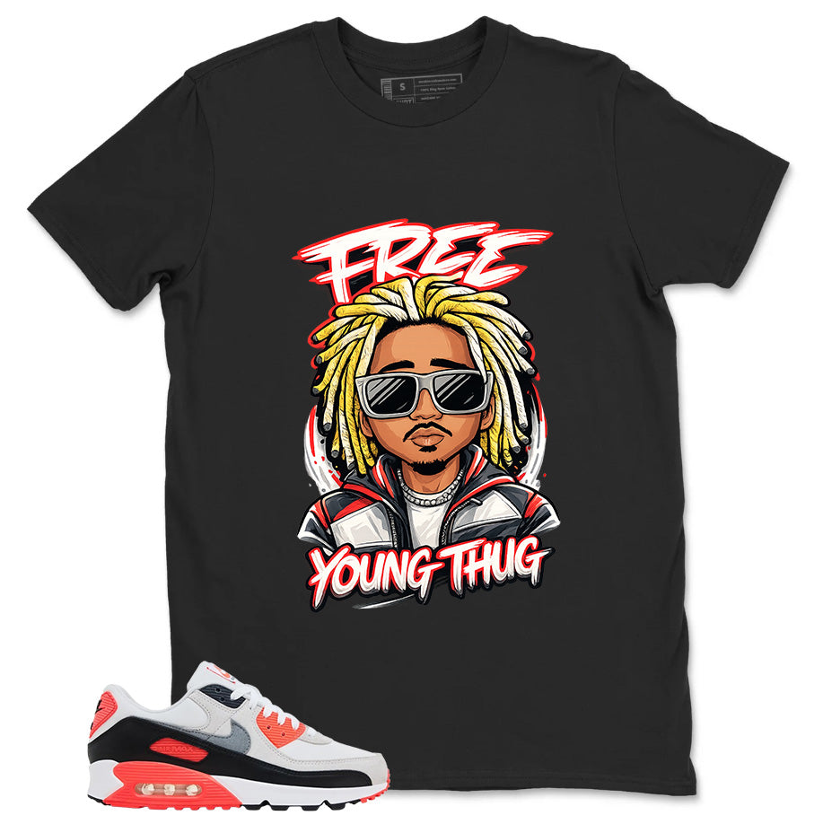 Free Young Thug Shirt - Match Air Max 90 Infrared