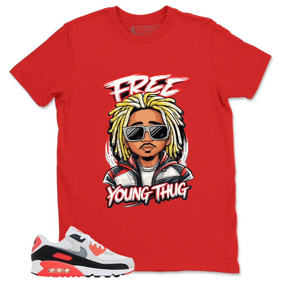 Free Young Thug Shirt - Match Air Max 90 Infrared