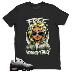 Free Young Thug Shirt - Match Air Max 95 Big Bubble